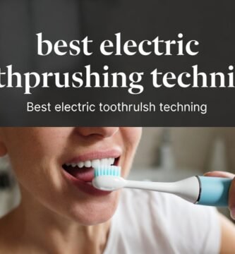 best electric toothbrushing technique