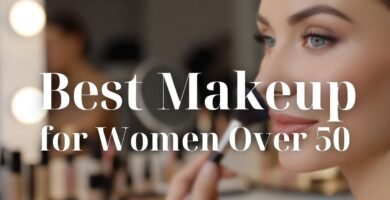 Best Makeup for Women Over 50