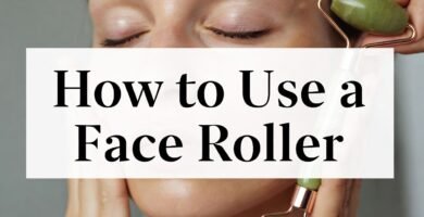 How to Use a Face Roller