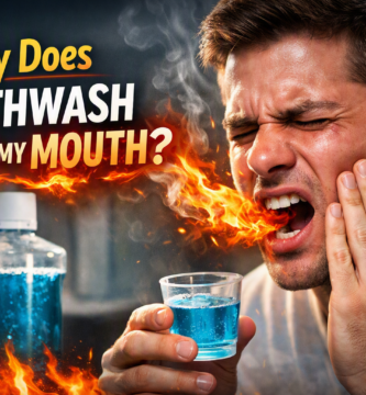 Why Does Mouthwash Burn My Mouth